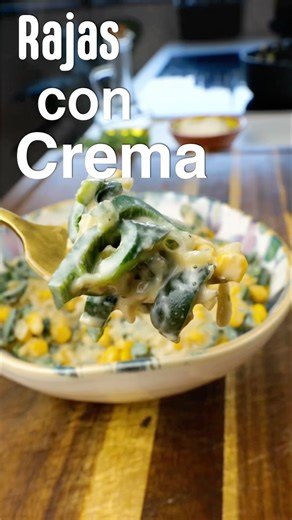 Rajas con Crema🌽🇲🇽