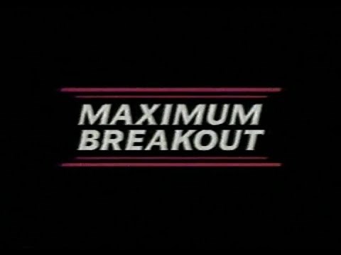 MAXIMUM BREAKOUT - (1991) Video Trailer