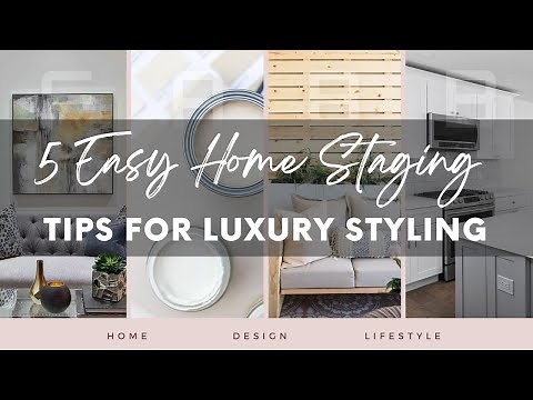 5-Day Home Staging Guide | Luxury Styling For All Budgets