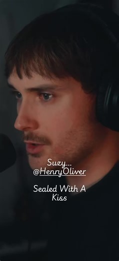 Sealed With A Kiss … @Henry Oliver