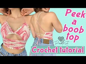 Crochet Peekaboob Top Version 2 | TUTORIAL | DIY