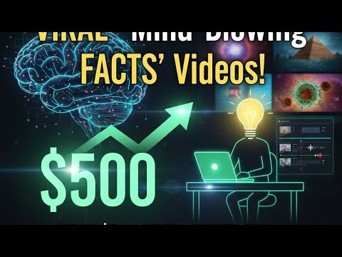 THE $500/WEEK AI SECRET: How to Create VIRAL "Mind-Blowing Facts" Shorts for FREE!