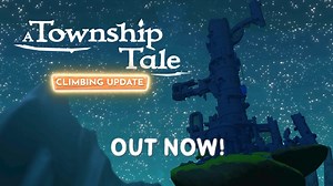 Climbing Update (0.1.4) |  Tales of The Township'