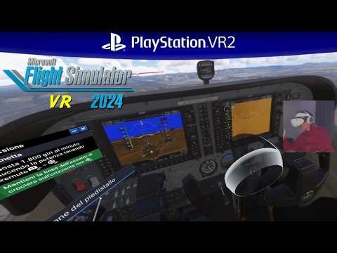 Microsoft Flight Simulator 2024 PSVR2 [#002] - PPL Aeroplano 1-2-3-4-5-6 - 2026 05 05