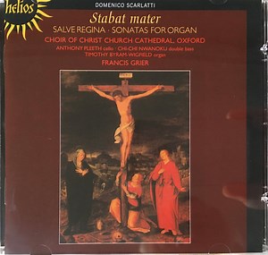 Domenico Scarlatti - Stabat Mater / Salve Regina / Sonatas for Organ
