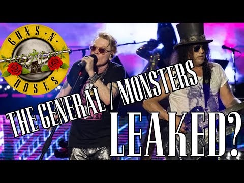 GUNS N' ROSES NEW SONG LEAKED? MONSTERS AND THE GENERAL