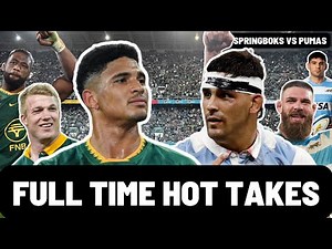 SOUTH AFRICA vs ARGENTINA | FULL TIME HOT TAKES