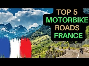 Top 5 roads for motorcycles in France