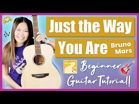 Just the Way You Are - Bruno Mars Beginner Guitar Tutorial EASY Lesson [ Chords + Strumming & Tab ]