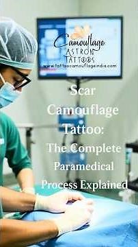 Scar Camouflage Tattoo: The Complete Paramedical Process (Step-by-Step)