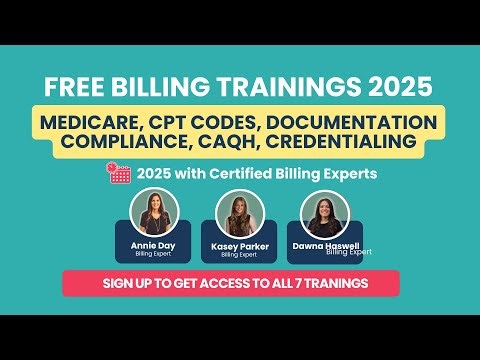 2025 Insurance Billing Webinars - Trainings Medicare, CPT Codes, Documentation, Audits & Compliance