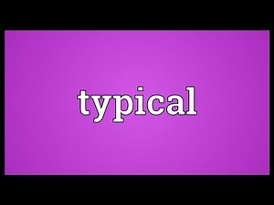 Typical Meaning