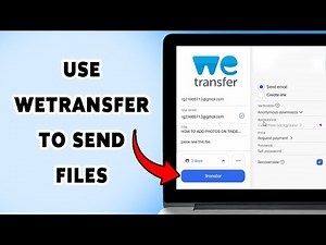 How To Use WeTransfer To Send Files | Share The Files Via WeTransfer 2025