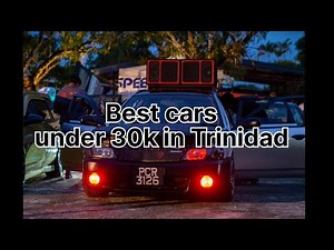 Best cars under 30k in Trinidad 🇹🇹 #trinidad #triniyoutuber