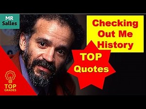 5 Key Quotes Checking Out Me History (Mr Salles)