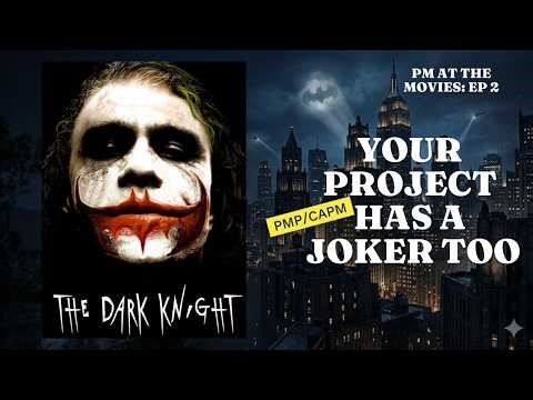 The Joker is the best example of Scope Creep you'll ever see | PMP/CAPM 2026