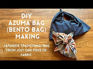 How to sew a Japanese Azuma bag (bento bag / origami bag) - DIY tutorial