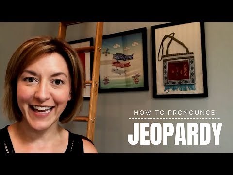 Learn How to Pronounce JEOPARDY - American English Pronunciation Lesson #learnenglish