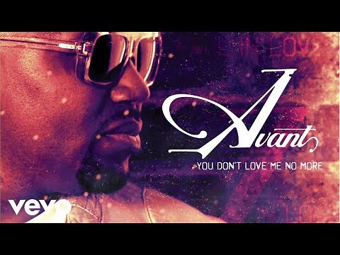 Avant - You Don't Love Me No More (Visualizer)