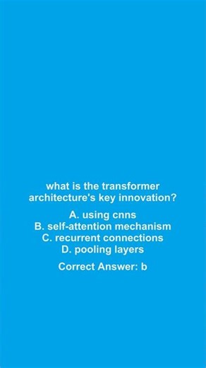 AI Interview Question #71 | Deep Learning Transformer Architecture