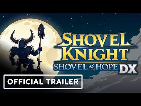 Shovel Knight: Shovel of Hope DX - Official Release Window Trailer | Nintendo Direct 2024