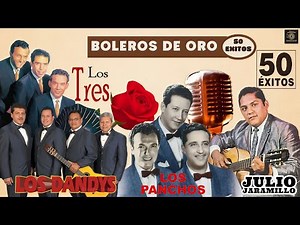 💞 Boleros de Oro y Amor – La Mejor Música para Acompañar tu Vida