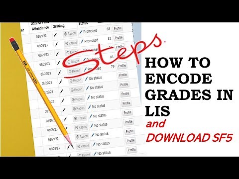 How to Encode Grades in LIS and Download SF5