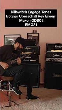Killswitch Engage Tones with Bogner Uberschall Rev Green, Maxon OD808, and EMG81 #killswitchengage