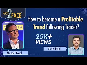 How to become a Profitable Trend following Trader? #Face2Face with Michael Covel