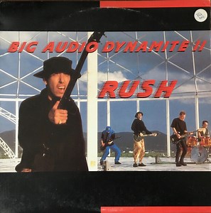 Big Audio Dynamite II - Rush