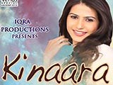 Kinara (Album) : Lyrics and video of Songs from the Movie Kinara (Album) (2012)