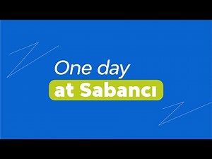 One day at Sabancı University