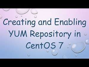 Creating and Enabling YUM Repository in CentOS 7