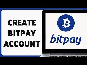 BitPay Account Registration, Sign Up Guide 2024 | Create BitPay Account | BitPay.com