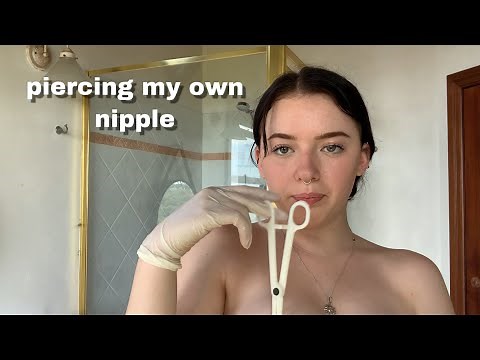 NIPPLE PIERCING AT HOME