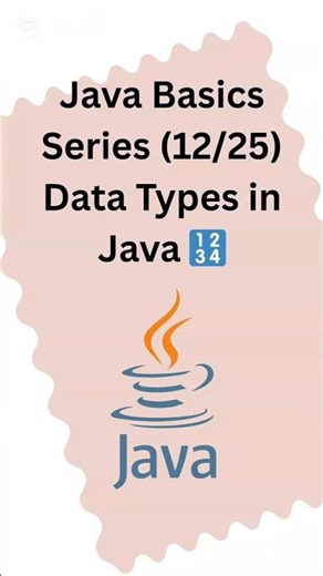 Java Basics Series (12/25) 🔢Basic data types explained.#Java #ProgrammingBasics