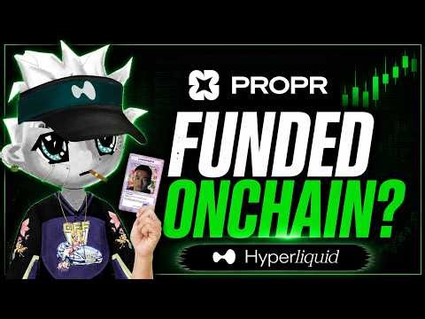 Funded Trading Onchain? Inside Propr’s System (Hyperliquid)