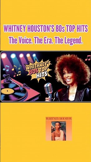 Whitney’s 80s Top Hits Playlist | The Golden Era of a Vocal Legend
