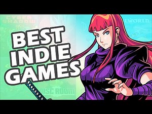 THE ULTIMATE PC INDIE GAMES LIST (TOP 40)