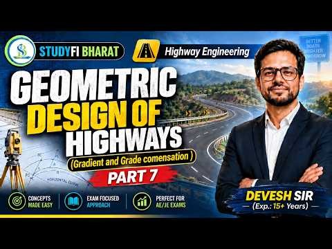 L 09 - Geometric Design of Highways - Part 7 | Highway Engineering | RSSB JE & RPSC AE Civil #rssbje