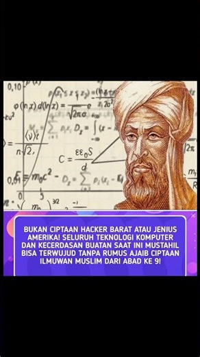 Bukan Ciptaan Jenius Eropa Atau Amerika, Kalau Bukan Ilmuan Dari Muslim Abad 9 Tidak Ada Komputer AI