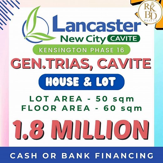 🏡 FOR SALE – Lancaster New City, Cavite 🏡 📍 Kensington Phase 16, Gen. Trias, Cavite ✨ Modern 2-Storey House & Lot perfect for your family! 📏 Lot Area: 50 sqm 📏 Floor Area: 60 sqm 💰 Price: ₱1,800,000 (Cash or Bank Financing) ✅ Prime location in a well-planned community ✅ Accessible to schools, malls, and business hubs ✅ Peaceful & secure environment for your loved ones 📍 Nearby Landmarks: Lancaster Square Mall 🛍️ St. Edward Integrated School 📚 Parish of the Holy Family ⛪ SM City Dasmariñ