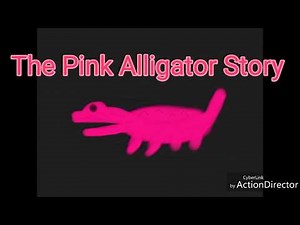 The Pink Alligator Story