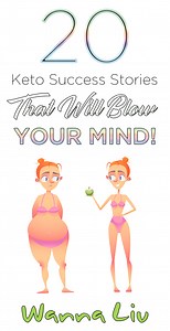 20 Keto Success Stories That Will Blow Your Mind! - Wanna Liv