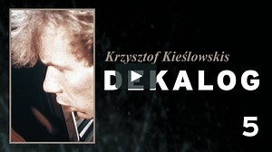 DEKALOG V - Das fünfte Gebot