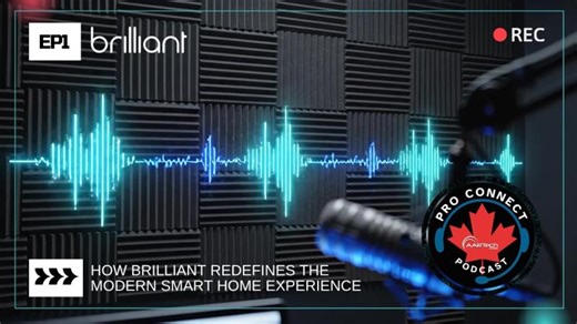The Aartech Pro Connect Podcast: Brilliant Smart Home Controls | Aartech Canada Inc