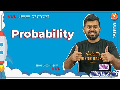 Probability JEE | Rank Booster 🚀 | JEE 2021 | JEE Maths | Vedantu JEE Enthuse English | Shimon Sir