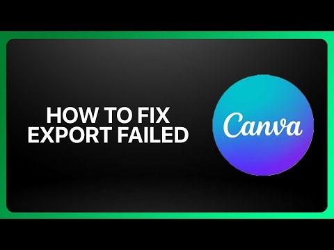 How To Fix Export Failed In Canva ! Tutorial
