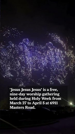 'Jesus Jesus Jesus' gathering and drone show takes over Manvel on night 7 of 9