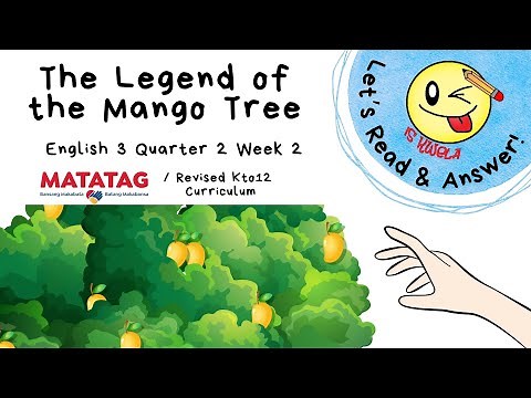 Legend of the Mango Tree (English 3 Quarter 2 Week 2)